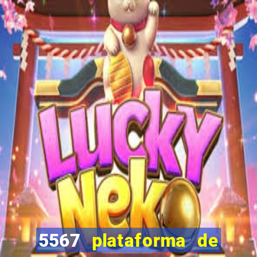 5567 plataforma de jogos login